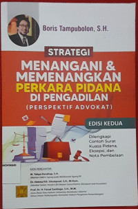 Image of STRATEGI MENANGANI & MEMENANGKAN PERKARA PIDANA DI PENGADILAN ( PERSPEKTIF ADVOKAD).
