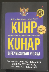 Image of Kitab Undang - Undang Hukum Pidana KUHP. Kitab Undang - Undang Hukum Acara Pidana KUHAP & PENYESUAIAN PIDANA (2023, 2025 & 2026).